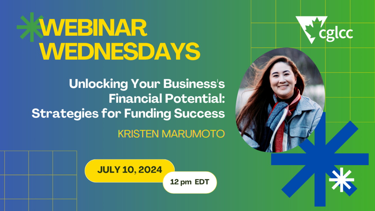 CGLCC Webinar Wednesday: Unlocking Your Business’s Financial Potential: Strategies for Funding Success