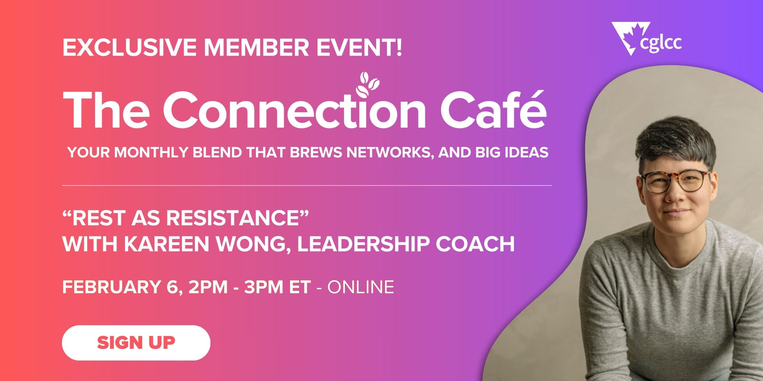 la CGLCC Connection Café mensuel réservé aux membres avec Kareen Wong