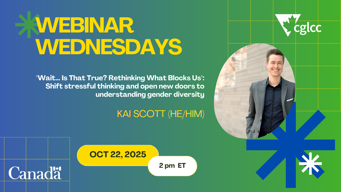 Webinar Wednesday: “Wait… Is that True? Rethinking What Blocks Us” Shift stressful thinking and open new doors to understanding gender diversity